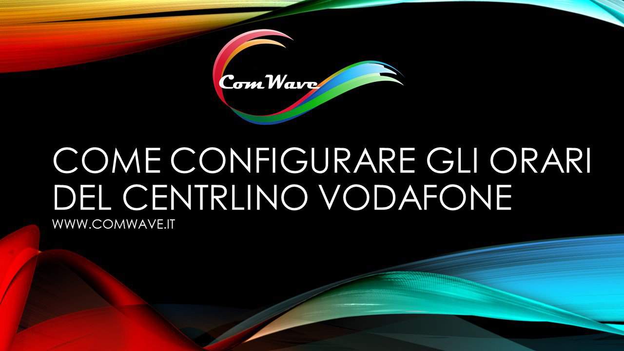 Al momento stai visualizzando Come configurare gli orari del centralino Vodafone