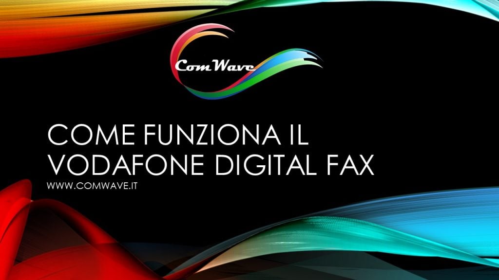 Come funziona il vodafone digital fax