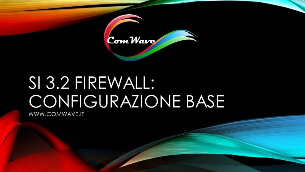 SI3 2 configurare un firewall