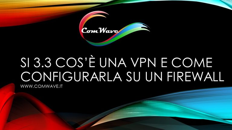 Scopri di più sull'articolo Vpn Firewall: Cos’è e come configurare 1 VPN Firewall