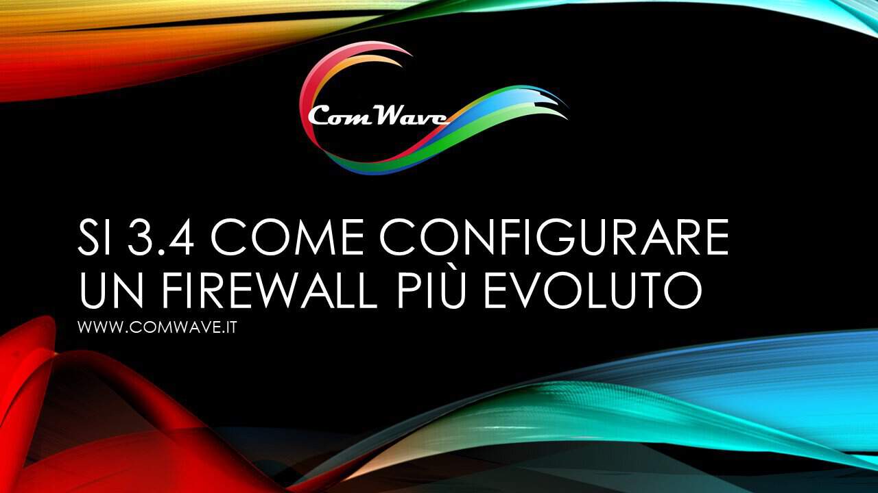 Al momento stai visualizzando Come configurare un firewall con caratteristiche più evolute.