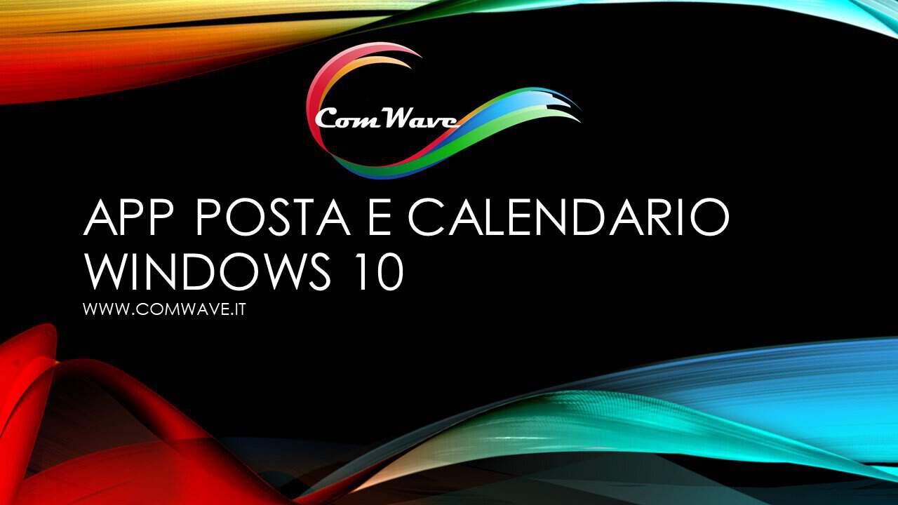 Al momento stai visualizzando App posta e calendario Windows 10