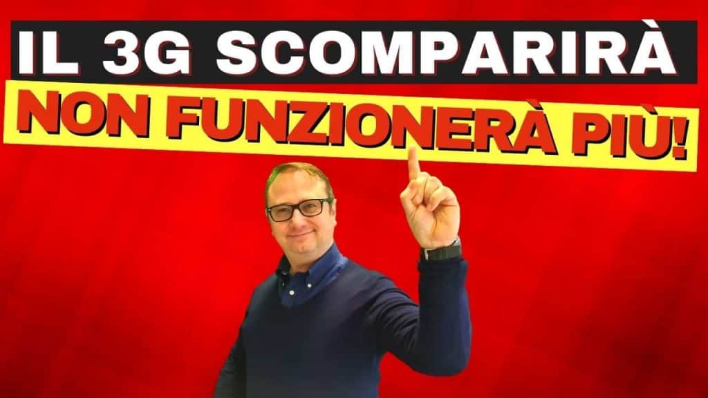 Segnale 3G dismissione il 3G scomparira e non funzionera piu