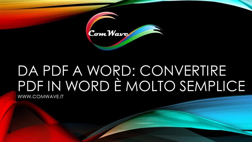 Da PDF a Word convertire PDF in Word e molto semplice