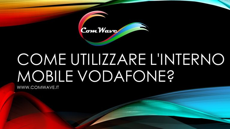 Scopri di più sull'articolo Interno mobile Vodafone? L’interno del fisso sul cellulare!