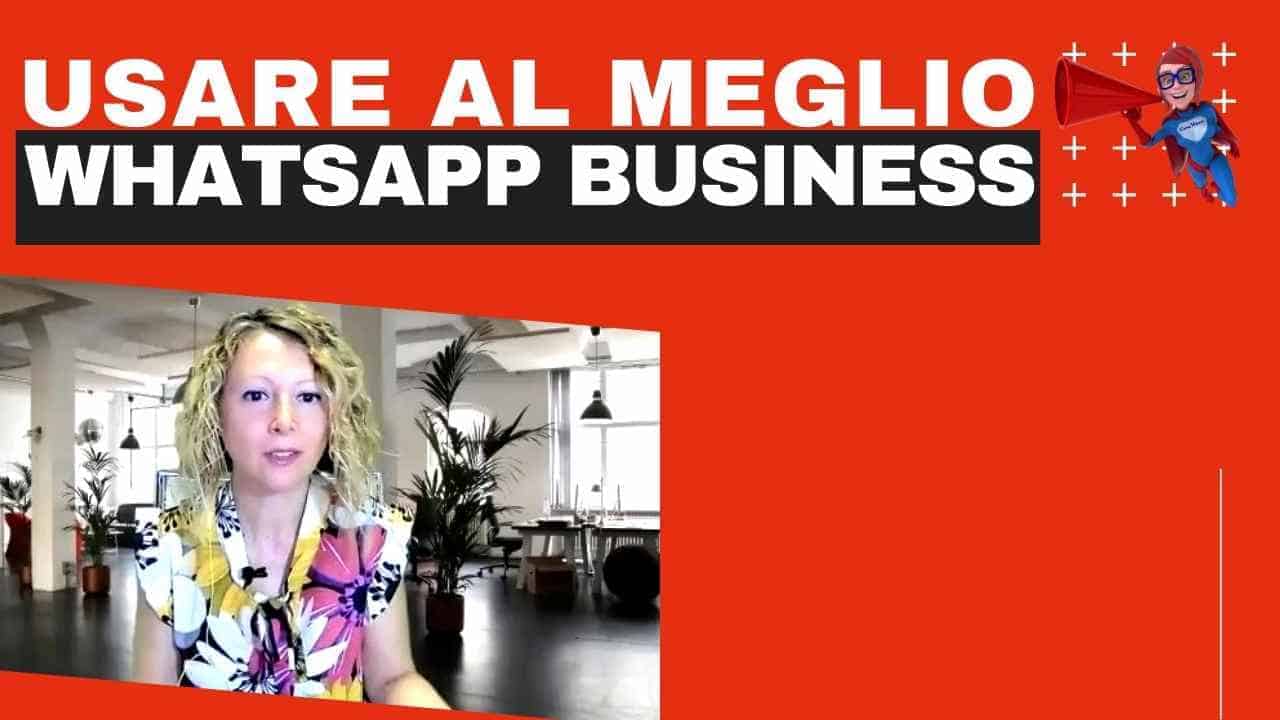 Al momento stai visualizzando Account Business Whatsapp: Whatsapp Business Come funziona?