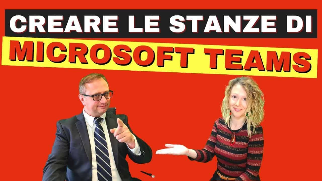 Al momento stai visualizzando I Gruppi di lavoro Teams o stanze di Microsoft Teams e Canali Microsoft Teams